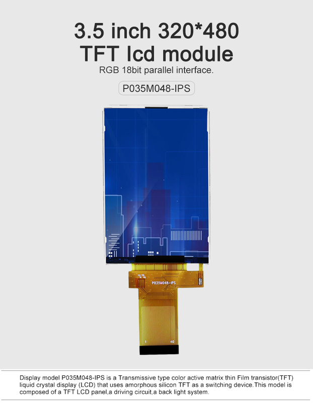 Màn hình LCD LCD Polcd 18 BIT RGB IPS TFT 320X480 Pixels Tft Lcd 3.5